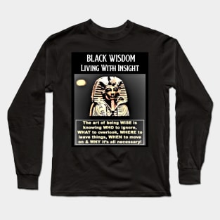 Black Wisdom Long Sleeve T-Shirt